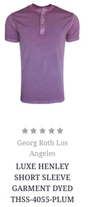 Georg Roth Los Angeles - LUXE HENLEY SHORT SLEEVE GARMENT DYED